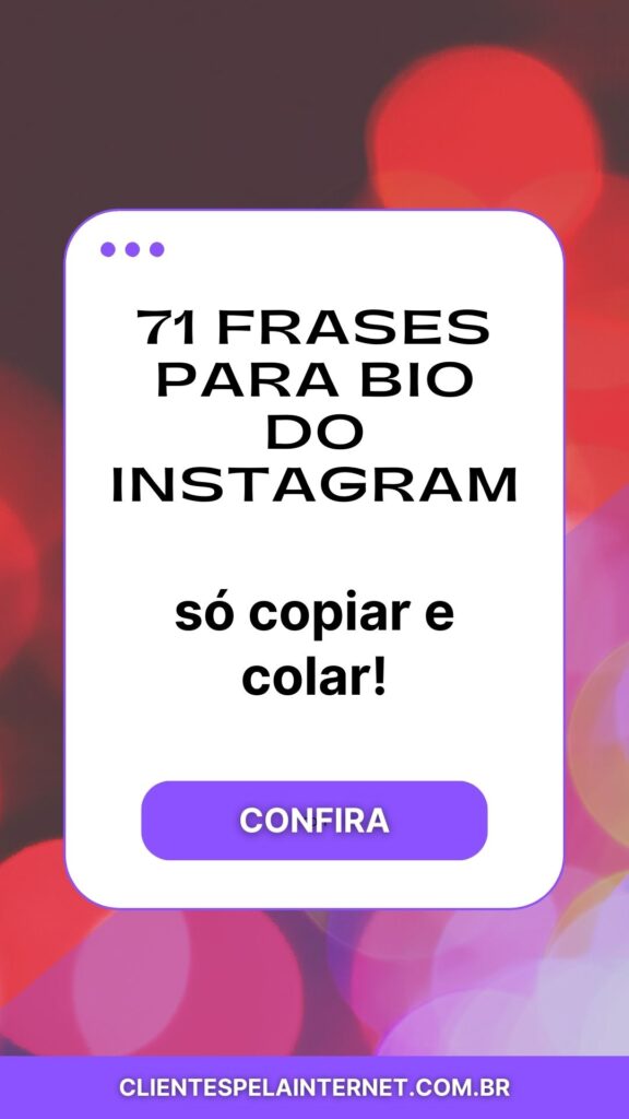 100 Frases Curtas para Biografia do Instagram