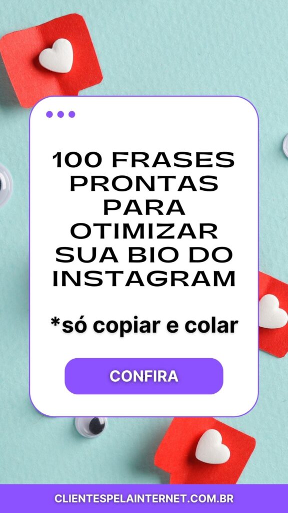 100 Frases Prontas para Otimizar sua Bio do Instagram